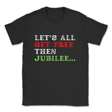 Load image into Gallery viewer, The jubilee juneteeth tee black 